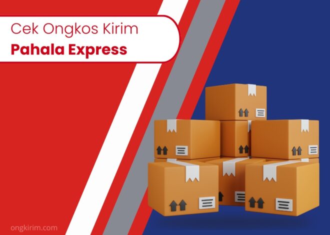 Cek Ongkos Kirim Pahala Express