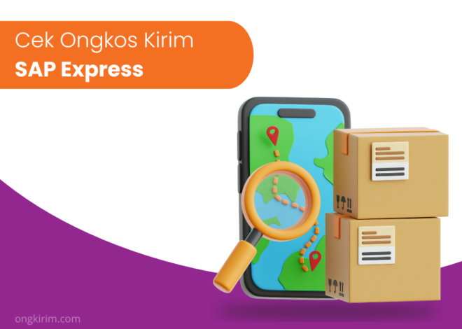 Cek Ongkos Kirim SAP Express